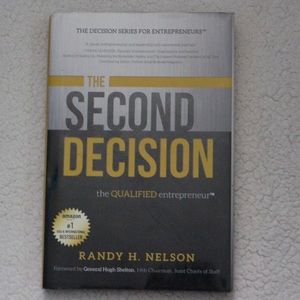 Second Decision by. Randy H. Nelson